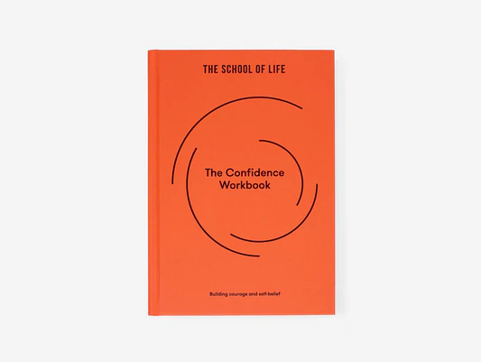 The Confidence Workbook