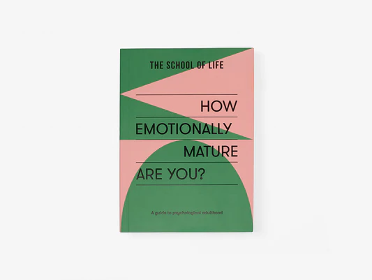 How Emotionally Mature Are You?